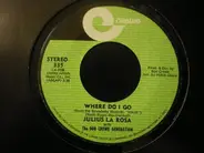 Julius La Rosa With The Bob Crewe Generation - Where Do I Go