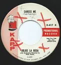 7inch Vinyl Single - Julius La Rosa - Caress Me / There's No Other Love