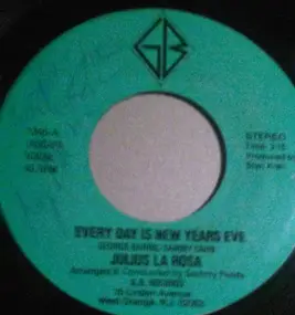 Julius La Rosa - Every Day Is New Years Eve / What Becomes Of Love
