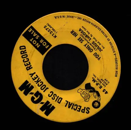 Julius La Rosa - I Think It's Going To Rain Today / You Only See Her