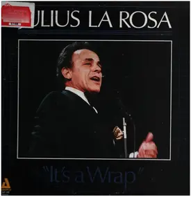 Julius La Rosa - It's a Wrap