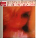 LP - Julius La Rosa - Just Say I Love Her