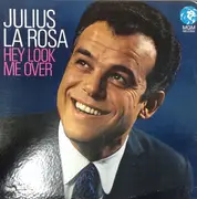LP - Julius La Rosa - Hey Look Me Over - Mono