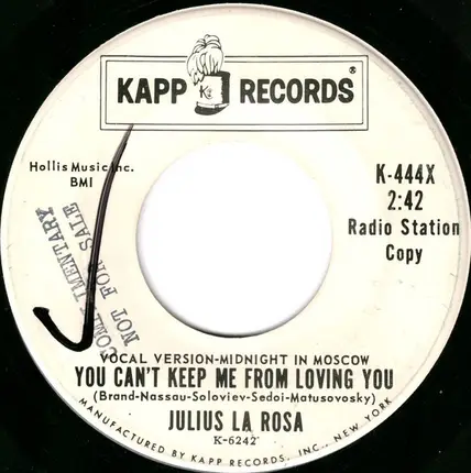 Julius La Rosa - If I Had My Way / You Can't Keep Me From Loving You