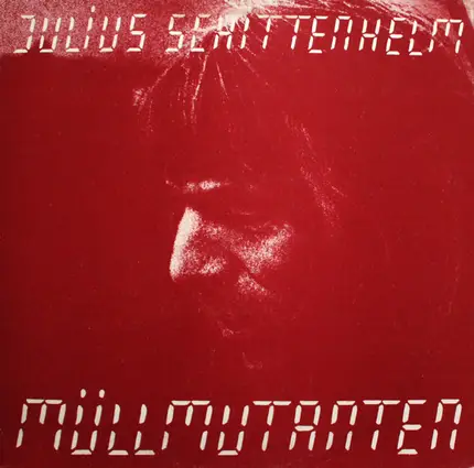 Julius Schittenhelm - Müllmutanten