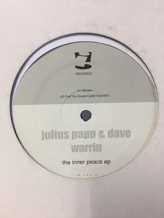 Julius Papp & Dave Warrin - The Inner Peace EP