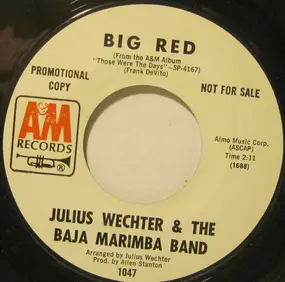 Julius Wechter - Big Red / Peru '68