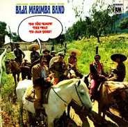 Julius Wechter And The Baja Marimba Band - Do You Know The Way To San Jose?