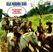 LP - Julius Wechter And The Baja Marimba Band - Do You Know The Way To San Jose?