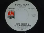 Julius Wechter & Baja Marimba Band - Fowl Play / Sounds Of Silence