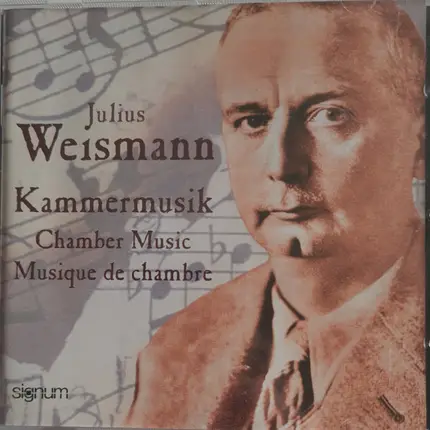 Julius Weismann - Kammermusik
