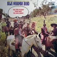 Julius Wechter & The Baja Marimba Band - Do You Know The Way To San Jose?