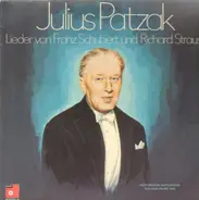 Julius Patzak - Lieder Von Franz Schubert und Richard Strauss
