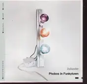 Jullander - Phobos In Funkytown (Surfing The Impossible Stone)