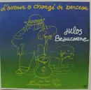 LP - Julos Beaucarne - L'avenir A Changé de Berceau - Insert