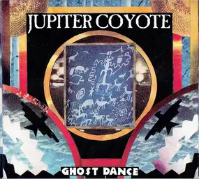 Jupiter Coyote - Ghost Dance