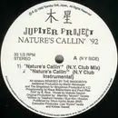12inch Vinyl Single - Jupiter Project - Nature's Callin' 92