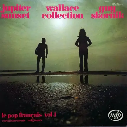 Jupiter Sunset , Wallace Collection , Guy Skornik - Le Pop Francais Vol:1