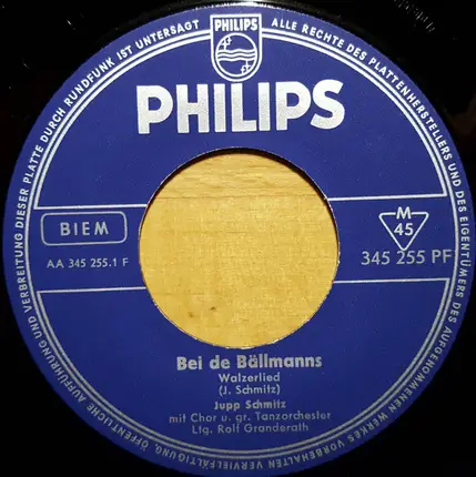 Jupp Schmitz - Bei De Bällmanns / Du Bist Zu Schön, Um Ungeküsst Zu Bleiben