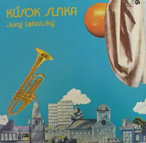 Juraj Lehotský - Kúsok Slnka