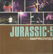 Jurassic 5 - Improvise