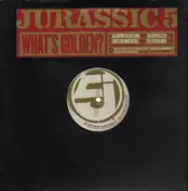 Jurassic 5 - What's Golden?