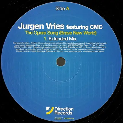 Jurgen Vries Featuring CMC - The Opera Song (Brave New World)