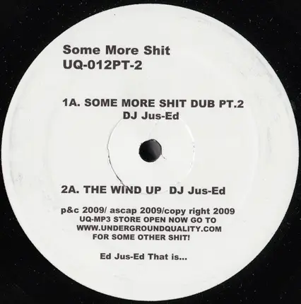Jus-Ed - Some More Shit