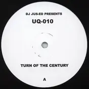 Jus-Ed - Turn Of The Century