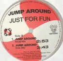 12inch Vinyl Single - Just For Fun - Jump Around