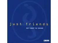 Just Friends - Take My Heart