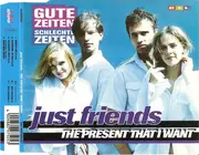CD Single - Just Friends - The Present That I Want
