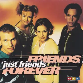 Just Friends - Friends Forever