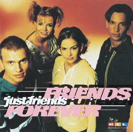 Just Friends - Friends Forever