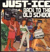 Just-Ice - Back to the Old School
