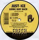 12inch Vinyl Single - Just-Ice - Going Way Back / Lyric Licking