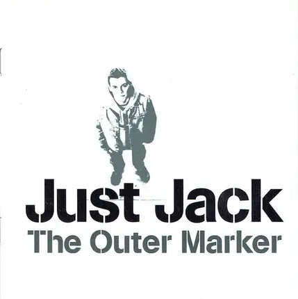 Just Jack - The Outer Marker