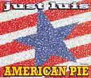 CD Single - Just Luis - American Pie