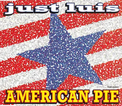 Just Luis - American Pie