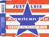 CD Single - Just Luis - American Pie
