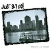 7inch Vinyl Single - Just Say Go! - Where It Ends