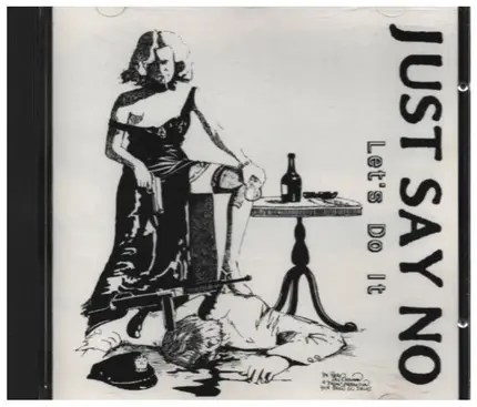 Just Say No - Let's Do It