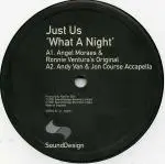 Just Us - Oh What A Night
