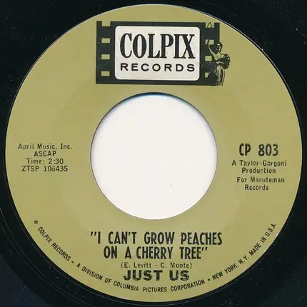 Just Us - I Can't Grow Peaches On A Cherry Tree / I Can Save You