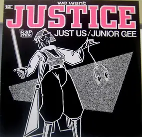 Just Us - We Want Justice