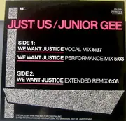 12inch Vinyl Single - Just Us / Junior Gee - We Want Justice