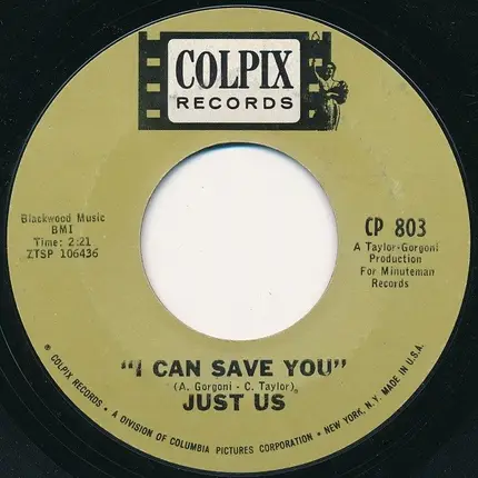 Just Us - I Can't Grow Peaches On A Cherry Tree / I Can Save You