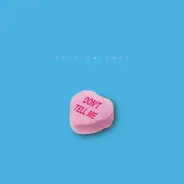 Just Friends - Don't Tell Me
