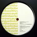12inch Vinyl Single - Justin Berkovi - Throw Caution