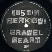 Justin Berkovi - Gravel Heart EP